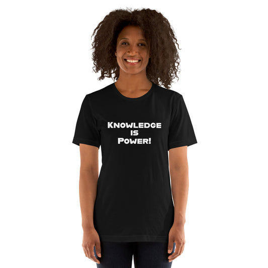 Knowledge is Power - Unisex t-shirt