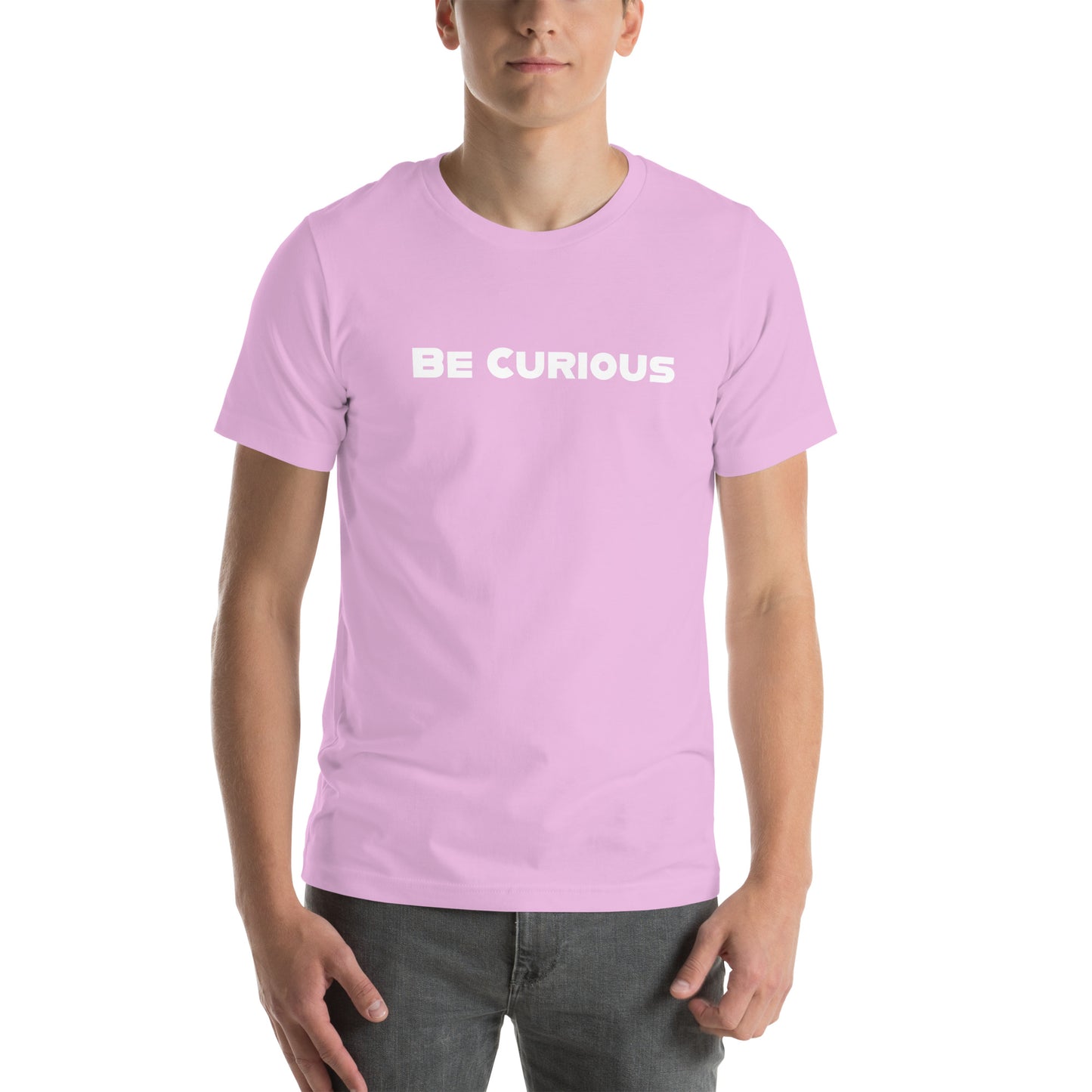 Be Curious - Unisex t-shirt