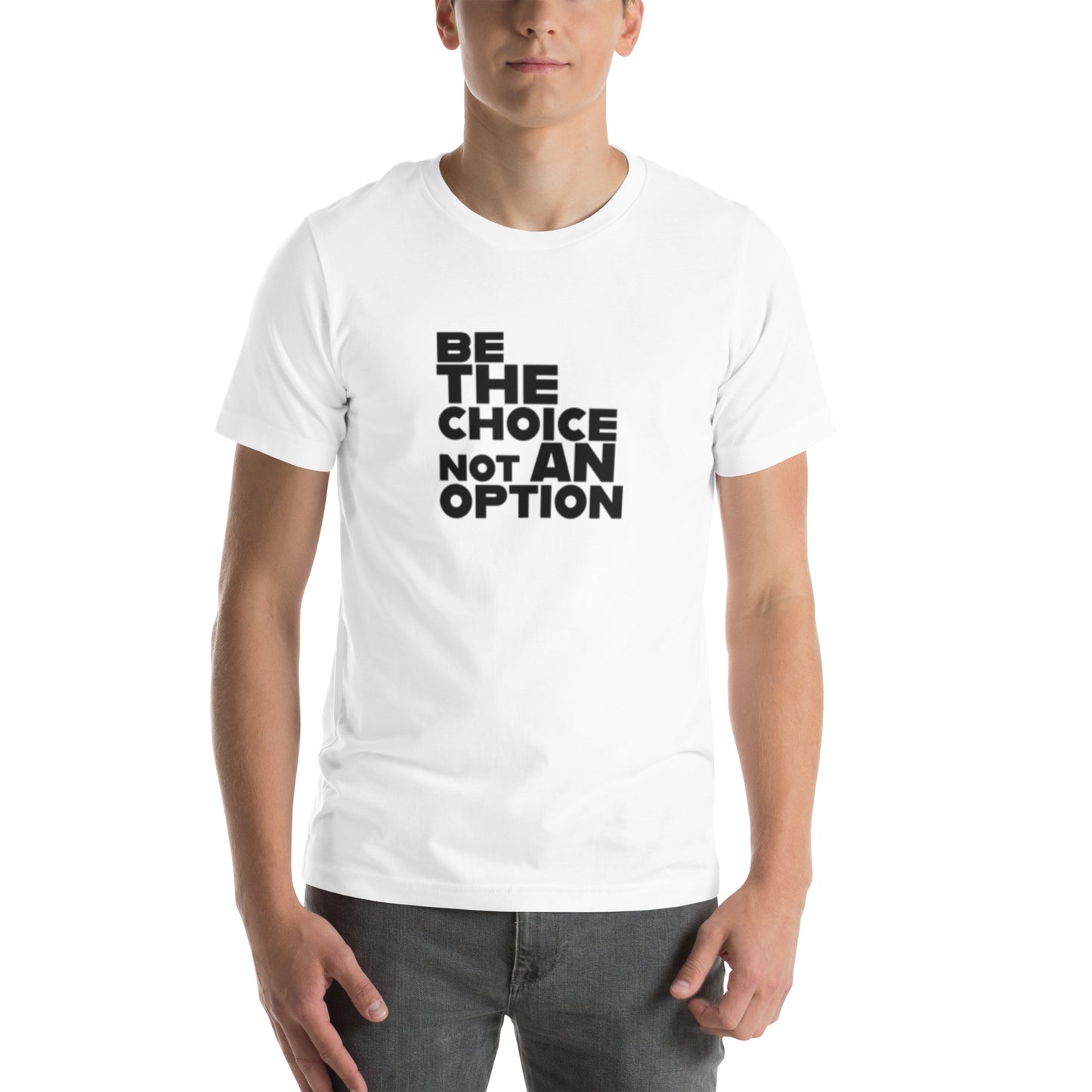 Be The Choice BLK - Unisex t-shirt